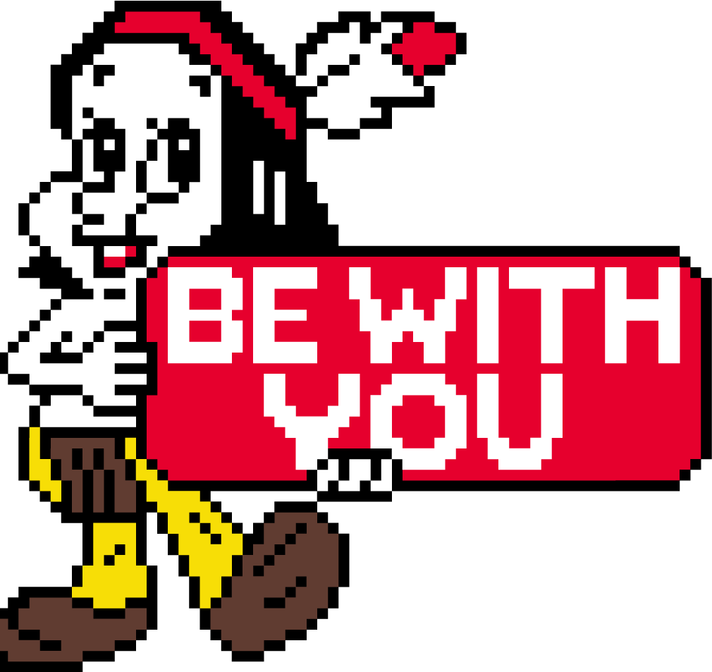 BE WITH YOU